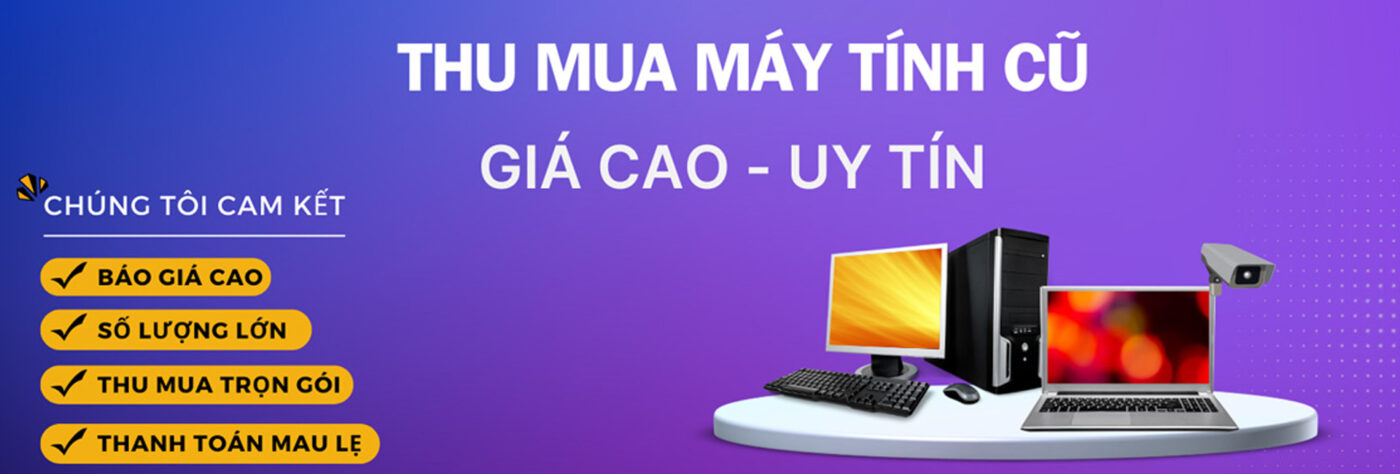 Thu Mua Máy Tính Cũ